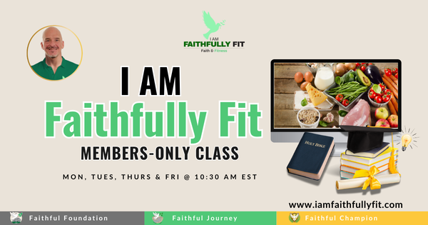 I AM Faithfully Fit Members-Only Class - Event - I AM Faithfully Fit